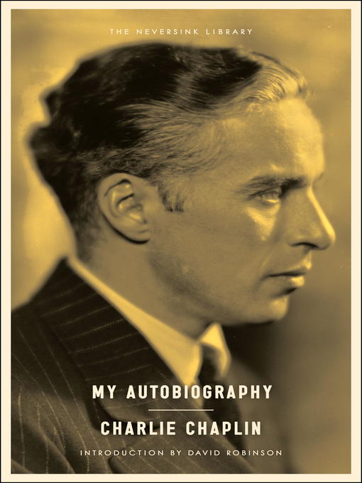 Title details for My Autobiography by Charlie Chaplin - Available